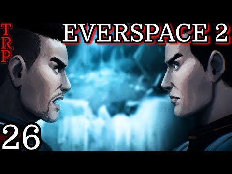 EVERSPACE 2: Walkthrough - Guide | PT26 | Crash And Burn PT2 | Full Game