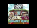 DANCE WITH THE DEAD Holiday Road Cover