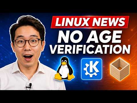 Linux News - No Age verification for Linux, New KDE theme, Flatpak redesign with systemD