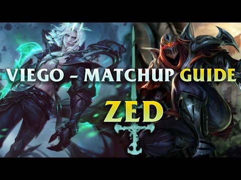 VIEGO MID MATCH-UP GUIDE #6: ZED
