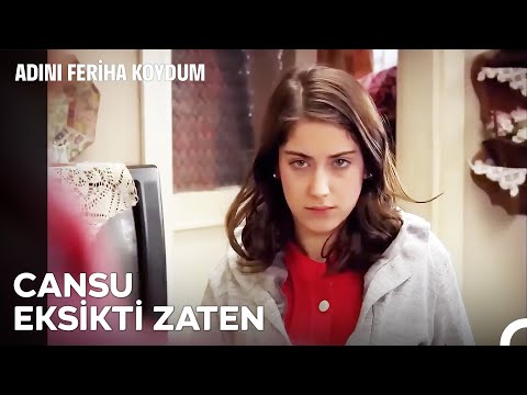 Toksik Arkadaşlık Kurallarını Yazan Kişi: Cansu - Adını Feriha Koydum 6. Bölüm