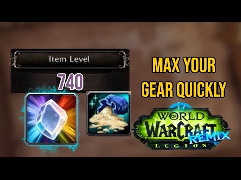 THE ULTIMATE GUIDE ON HOW TO GET TO 740 ITEM LEVEL QUICKLY IN LEGION REMIX