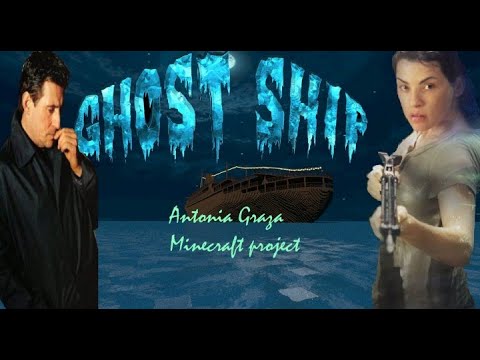 Ghost Ship Antonia Graza Minecraft Version