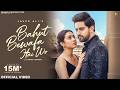 Javed Ali Bahut Bewafa Hai Wo Ft Zain Imam Reem Shaikh Abhishek Thakur Hindi Song 2022