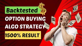 Bank Nifty Option Buying Algo Strategy 2024 | Low Risk High Return Option Buying Premium Algo 2024