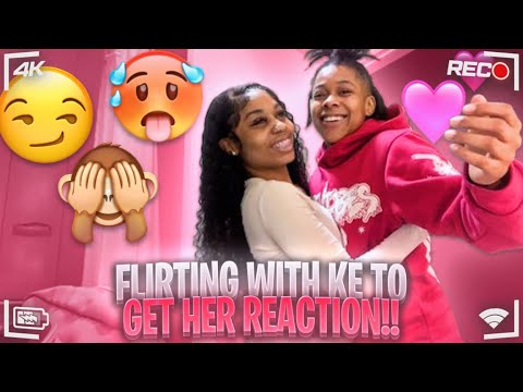 Being overly flirty with ke to get her reaction😘 * she folded ?!