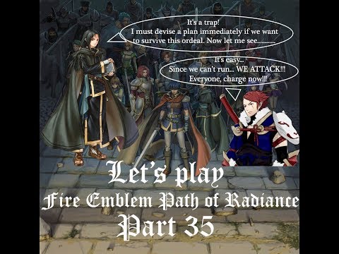 Let's Play: Fire Emblem Path of Radiance - Part 35 - Siege of Nevassa (Part 1)