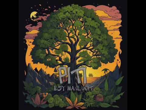 Piti' - Roy ManlanatXMaberde
