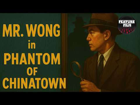 Mr. Wong in Phantom of Chinatown (1940) - Classic Detective Mystery Film | Crime Full Movie