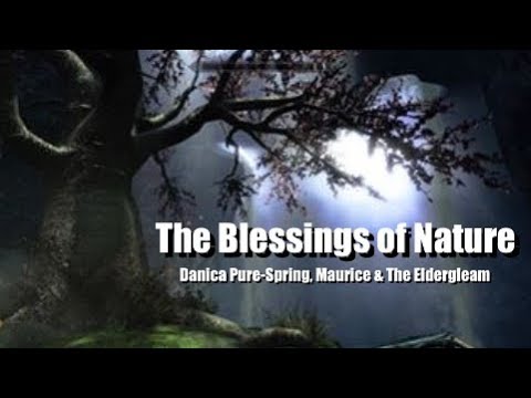 The Blessings of Nature: Danica Pure-Spring, Maurice, & The Eldergleam | Skyrim Lore