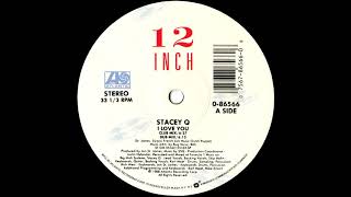 Stacey Q - I Love You (Dub Mix) 1988