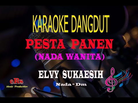 Karaoke Pesta Panen Nada Wanita - Elvy Sukaesih (Karaoke Dangdut Tanpa Vocal)