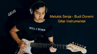 Download lagu Melukis Senja - Budi Doremi (Cover Gitar Instrumental) mp3