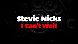Stevie Nicks - I Can't Wait (ENGLISH LYRICS + GREEK TRANSLATION)#stevienicks #icantwait #lyrics