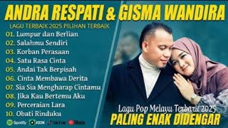 Download lagu ANDRA RESPATI FULL ALBUM TERBARU 2025 (LIRIK) LUMPUR DAN BERLIAN - LAGU POP MELAYU TERBARU 2025 mp3