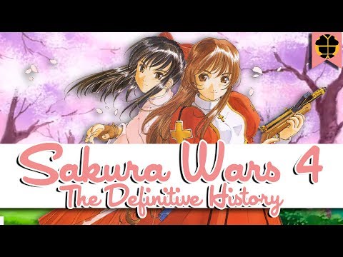 Classic Chronicles | Part 4 | Sakura Wars 4 (feat.Hepyrian)
