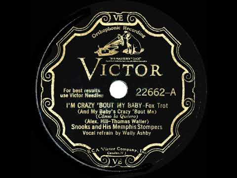 1931 Snooks Memphis Stompers - I’m Crazy ‘Bout My Baby (Wally Ashby, vocal)
