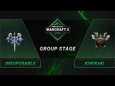 WC3 - iNSUPERABLE vs. KiWiKaKi - Groupstage - DreamHack WarCraft 3 Open: Summer 2021 - America