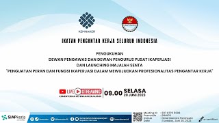 PENGUKUHAN DEWAN PENGAWAS DAN DEWAN PENGURUS IKAPERJASI DAN LAUNCHING MAJALAH SENTA