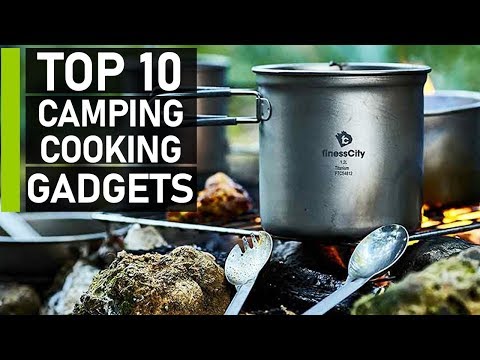 Top 10 Camping & Outdoor Cooking Gadgets You Should Have Video