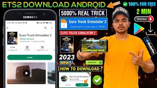 ⚡ EURO TRUCK SIMULATOR 2 DOWNLOAD ANDROID 2023 | HOW TO DOWNLOAD EURO TRUCK SIMULATOR 2 FOR ANDROID