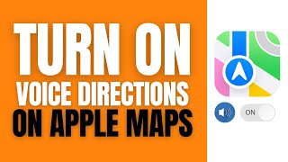 How To Turn On Voice Directions On Your Apple Maps App.