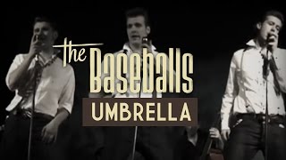 The Baseballs - Umbrella video