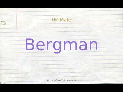 How to pronounce bergman