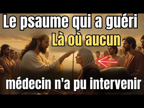 This psalm has the power to heal diseases that medicine cannot cure.