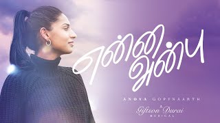 ENNA ANBU  Anoya Gopynaarth  Official Music Video 