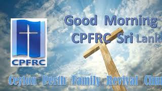 Download lagu Good Morning CPFRC Sri Lanka Service mp3