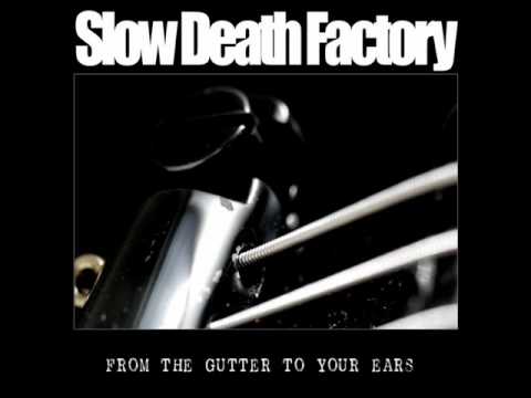 Slow Death Factory - Behavioural Abnormalities