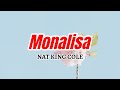 Monalisa NAT KING COLE Karaoke HD