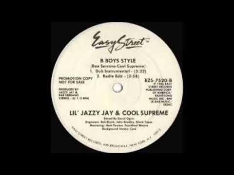 Lil´Jazzy Jay & Cool Supreme - B Boys Style (Edit)