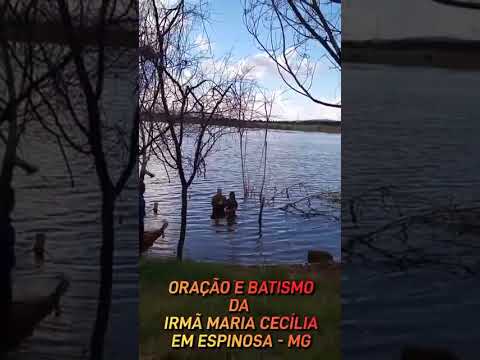ORAÇÃO E BATISMO DA IRMÃZINHA MARIA CECÍLIA, EM ESPINOSA, MINAS GERAIS