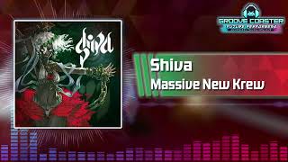 【グルコス3】Shiva / Massive New Krew