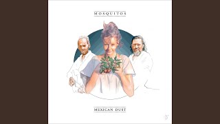 Mexican Dust