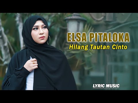 Elsa Pitaloka - Hilang Tautan Cinto ( Lyric Music )