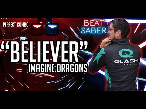 [BEAT SABER] Believer - Imagine Dragons - PERFECT COMBO