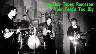 Your Feet's Too Big - Star Club Remaster