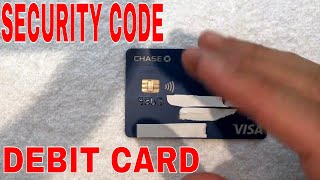 ✅  Where Is Security Code On Debit Card 🔴