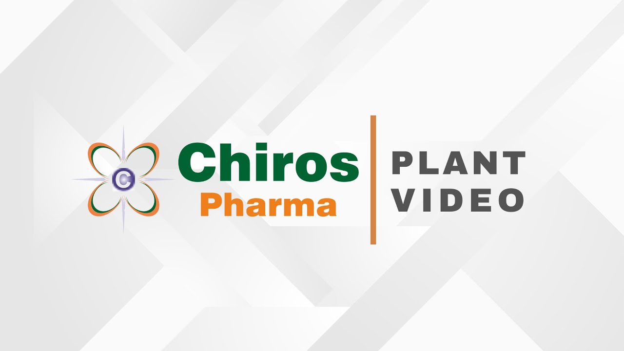 Chiros Pharma Plant Video
