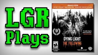 LGR Plays - Dying Light: The Following