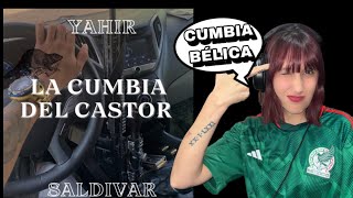 (REACCIÓN) Yahir Saldivar LA CUMBIA DEL CASTOR