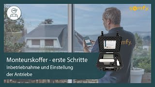 Monteurskoffer Erste Schritte - Inbetriebnahme und Einstellung der Antriebe | Somfy