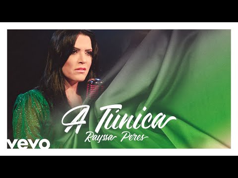 Rayssa Peres - A Túnica