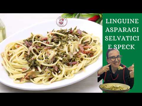 PASTA GOLOSA E PRIMAVERILE ASPARAGI SELVATICI E SPECK