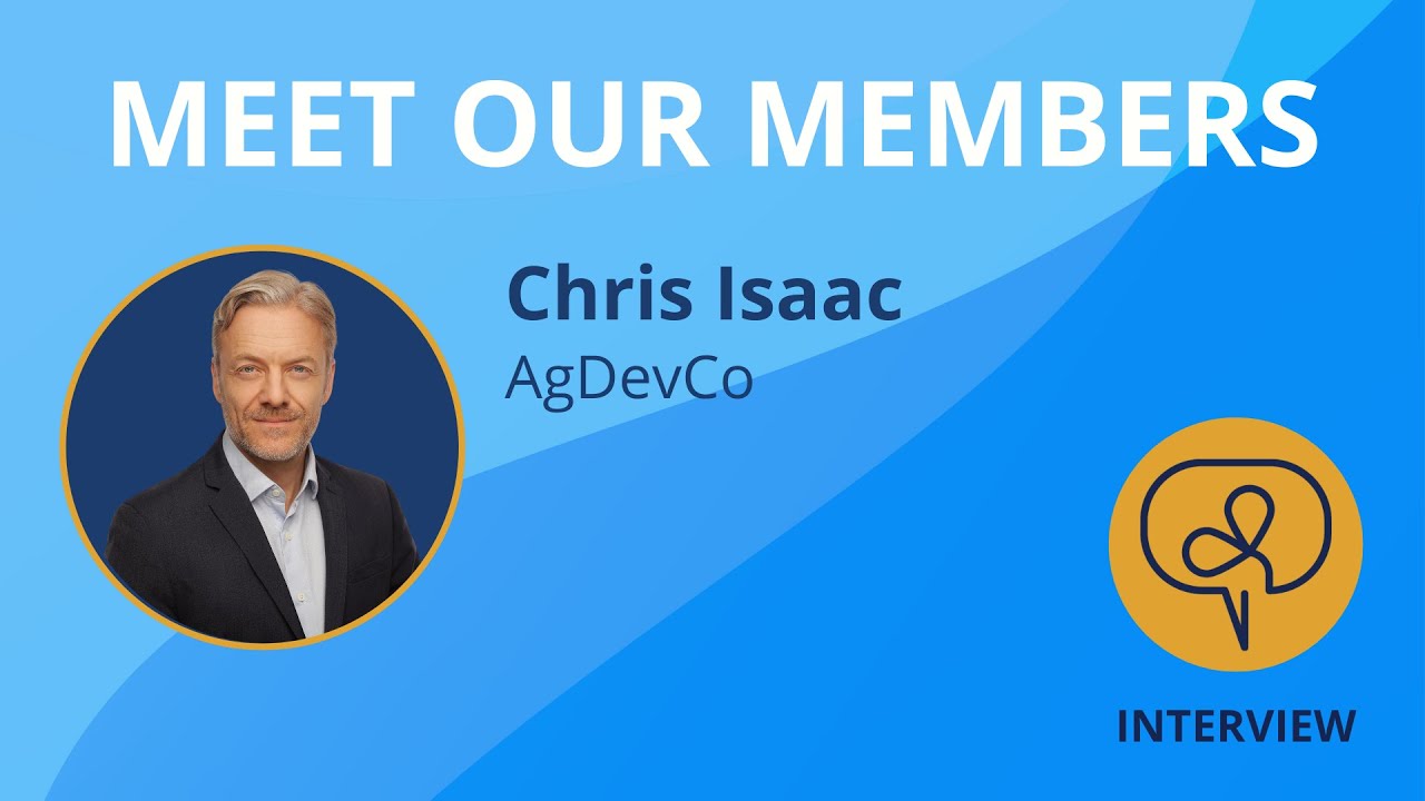 A conversation with Chris Isaac/AgDevCo