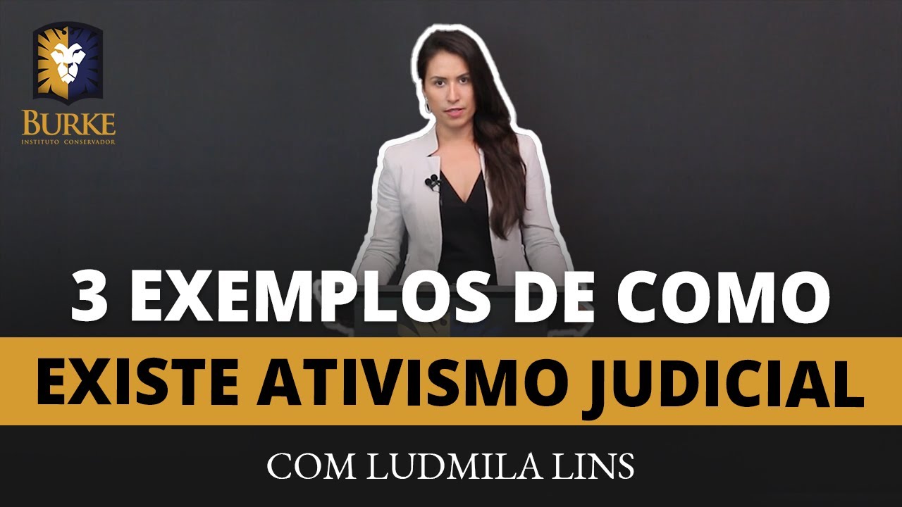3 exemplos de como existe ativismo judicial