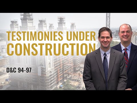 D&C 94-97 | Taylor & Tyler | Come Follow Me Insights